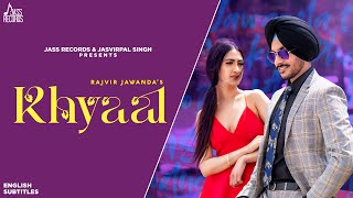 Khyaal ENGLISH SUBTITLES Rajvir Jawanda  Vicky Dhaliwal  Punjabi Songs 2023  Jass Records [upl. by Grenier]