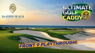 Ultimate Golf Caddy  Saadiyat Beach Golf Club First Look Tips and advice included [upl. by Cyprian]