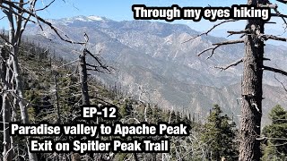 EP 12 Paradise Valley to Apache Peak and exit through Spitler Peak Trail [upl. by Beulah]