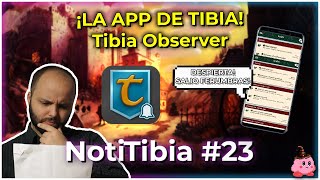 ¡TIBIA OBSERVER 👁 ¿La MEJOR herramienta 🤯😱 NUEVA APP  Noti Tibia 23 [upl. by Frayne500]