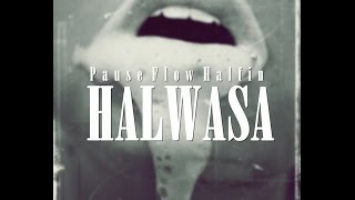 09  Pause Flow Halfin │ HALWASA هلوسة  Audio Lyrics  MiXtape OFFON [upl. by Mcconaghy768]