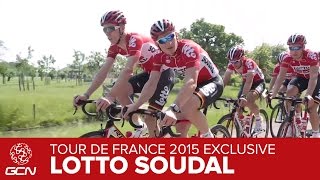 Team Lotto Soudal Exclusive Interview  Tour De France 2015 [upl. by Nonarb260]