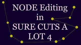 Node Editing in Sure Cuts A Lot 4  made easy [upl. by Enaid]