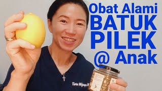 Obat Alami Batuk Pilek untuk Anak  dr Tirtawati Wijaya SE [upl. by Asaeret]