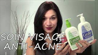 Combattre lacné  Routine soin du visage du moment [upl. by Anitnegra]