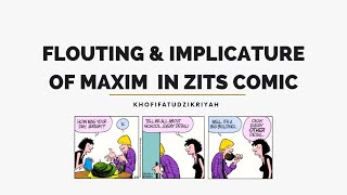 Analysis Flouting Maxim and Implicature in Zits Comic  Khofifatidzikriyah [upl. by Arihsay]