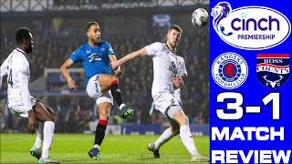 THE RANGERS ALMOST GO TOP RANGERS 31 ROSS COUNTY  MATCH REVIEW  SCOTTISH PREMIERSHIP [upl. by Norvin]