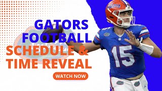 Florida Gators Football Schedule 2024 Dates Kickoff Times and Locations [upl. by Adiell]