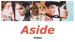 【和訳カナルビ】방백 Aside  SHINee [upl. by Mace]