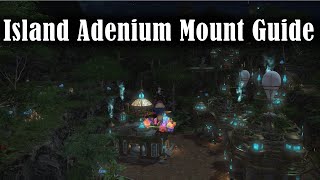 FFXIV Island Adenium Mount Guide [upl. by Je]