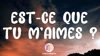 Maître Gims  Estce Que Tu Maimes  Lyrics [upl. by Evot]