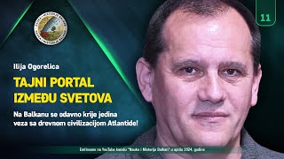 PORTAL IZMEĐU SVETOVA Na Balkanu se odavno krije jedina veza sa drevnom civilizacijom Atlantide [upl. by Sikko]