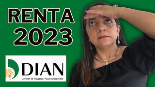 🛑Estoy obligado o NO a presentar mi declaración de RENTA 2023✅ [upl. by Kenlay]