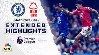 Chelsea v Nottingham Forest  PREMIER LEAGUE HIGHLIGHTS  5132023  NBC Sports [upl. by Hebner]