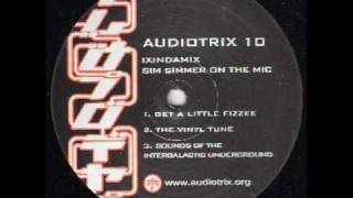 Ixindamix  Get A Little Fizzee AUDIOTRIX10 Awmv [upl. by Arten4]