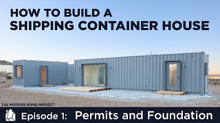 Building a Shipping Container Home  EP01Permits and Foundation Design [upl. by Roderick745]