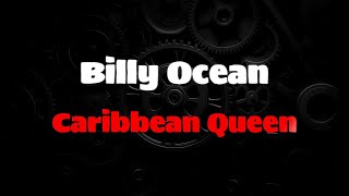 Billy Ocean  Caribbean QueenENGLISH LYRICS  GREEK TRANSLATIONlyrics music caribbeanqueen [upl. by Con]