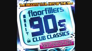 Floorfillers 90s Club Classics  CD1 One [upl. by Vaenfila]