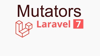 Laravel 7 tutorial  what is Mutators [upl. by Catriona724]