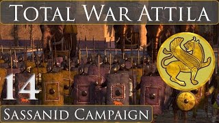 Total War Attila  Sassanid Campaign Part  14 [upl. by Bolme2]