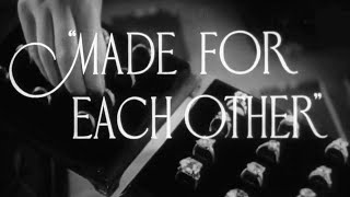 MADE FOR EACH OTHER 1939 Trailer  BampW [upl. by Inavoy130]