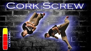 How To CORK SCREW  Free Running Tutorial [upl. by Anirok]