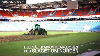 Ullevål Stadion klargjøres for slaget om Norden [upl. by Frick]