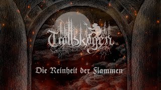 Trollskogen  Die Reinheit der Flammen Official Lyric Video  Talheim Records [upl. by Ronel]