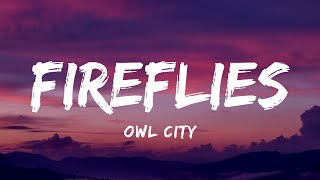 Owl City  Fireflies Lyrics [upl. by Laina]