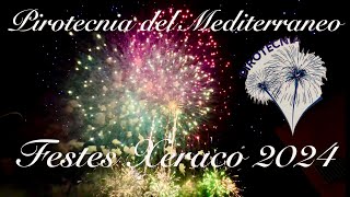 Castell Pirotecnia del Mediterraneo a les festes de Xeraco el 6 d’Agost 2024 [upl. by Yesdnyl]