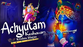 अच्युतम केशवम  Lyrical  Achyutam Keshavam Krishna Damodaram  Krishna Bhajan 2022 [upl. by Joannes]