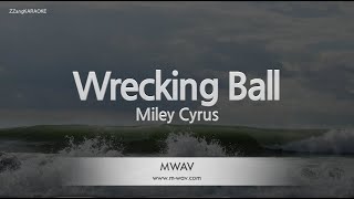 Miley CyrusWrecking Ball Karaoke Version [upl. by Epstein]