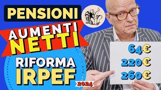 PENSIONI 👉 IMPORTI ESATTI AUMENTI APRILE RIFORMA IRPEF 2024 📊Ecco quanto❗️ [upl. by Lebasile]