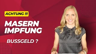 🔴 Bußgeld  Masern Nachweispflicht So wehrt Ihr Euch 🔴 [upl. by Galanti]