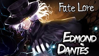 Fate Lore  The Tale of Edmond Dantès FateGrand Order [upl. by Oinotnanauj]