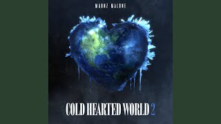 Cold Hearted World 2 [upl. by Sofko]