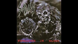 Sadus  Swallowed in black full album 1990  2 Demo songs 1986 [upl. by Elamef600]