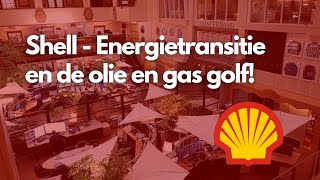 Shell  Energietransitie en de olie en gas golf [upl. by Andryc]