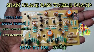 SHAN GRACE BASS TREBLE BOARD🎼 HOW TO USE IN TAMIL [upl. by Legyn]