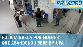 Recémnascido abandonado em UPA estava com bilhete quotcuide delequot  Primeiro Impacto 250724 [upl. by Leay]