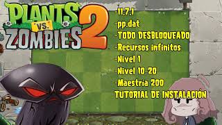 PvZ 2 1171  ppdat TODO DESBLOQUEADO  Tutorial [upl. by Jaenicke]