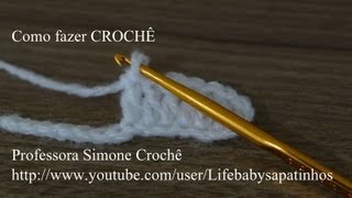 Tutorial Como fazer Crochê Básico  Professora Simone [upl. by Gwyneth]