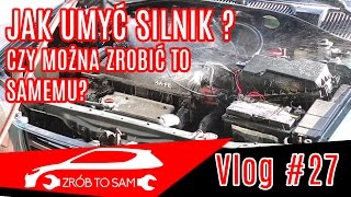 Jak umyć silnik  Czy można zrobić to samemu Vlog 27 jak zacząć przygodę z mechaniką [upl. by Amanda]