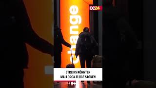 Streiks könnten MallorcaFlüge stören shorts [upl. by Lefton]