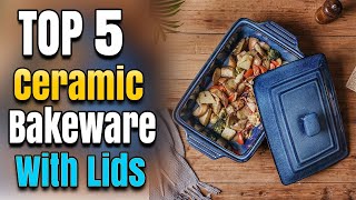 Best Ceramic Bakeware With Lids [upl. by Cut]