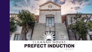 Elkanah House  Prefect Induction 2022 [upl. by Virgie]