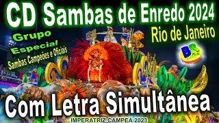 CD Sambas de Enredo 2024 Rio de Janeiro Grupo Especial Sambas CAMPEÕES Com Letra Simultânea [upl. by Faso]