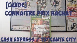 Guide  Connaître le prix de rachat dun jeu vidéo chez Happy Cash  Trocante City [upl. by Retrac]