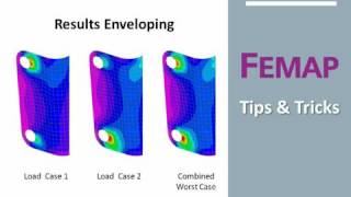 Femap Tips and Tricks Results Enveloping 2 [upl. by Ymmas983]