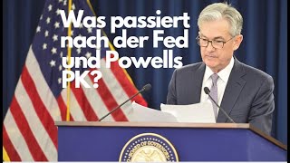 Was passiert nach der Fed und Powells PK Marktgeflüster [upl. by Ennoryt662]